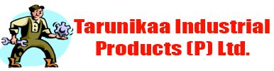 TARUNIKAA INDUSTRIAL PRODUCTS